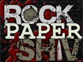 Rock paper shiv